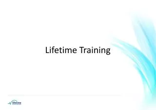 Lifetime Training