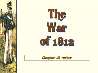 The War of 1812