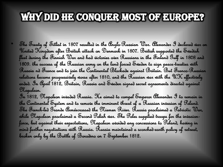 why did he conquer most of europe