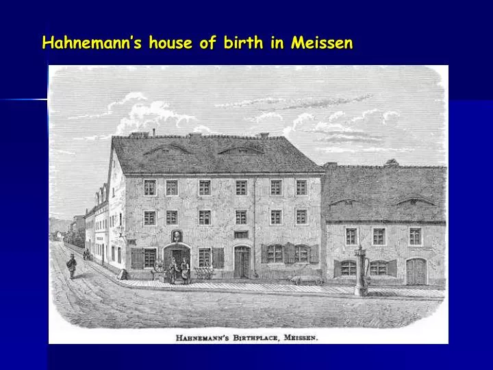 hahnemann s house of birth in meissen