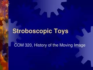 Stroboscopic Toys