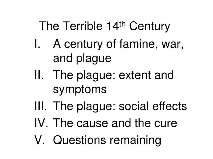 the terrible 14 th century