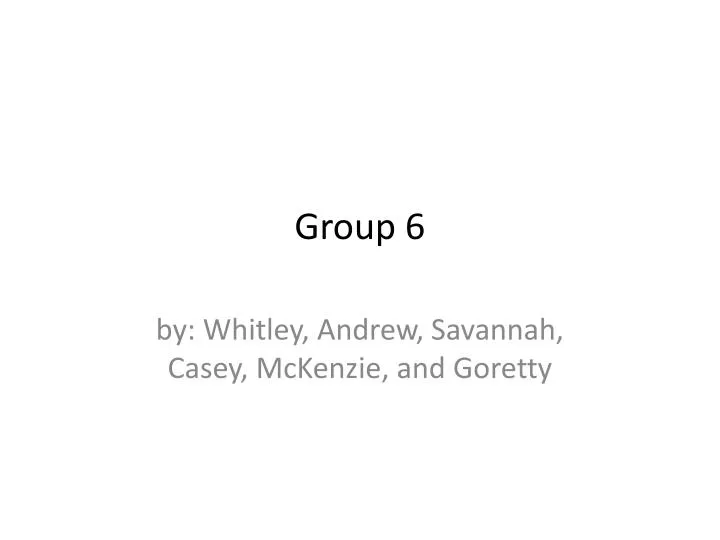 group 6