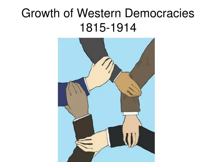 growth of western democracies 1815 1914