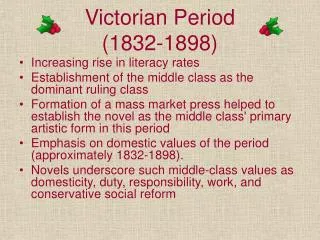 Victorian Period (1832-1898)