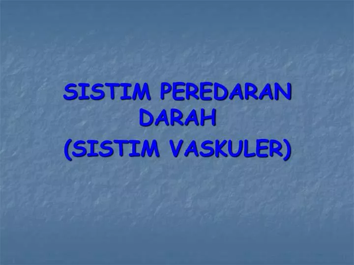 sistim peredaran darah sistim vaskuler