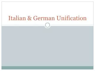 Italian &amp; German Unification