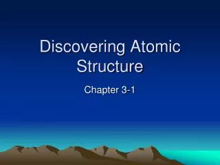 Discovering Atomic Structure