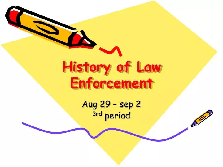history of law enforcement