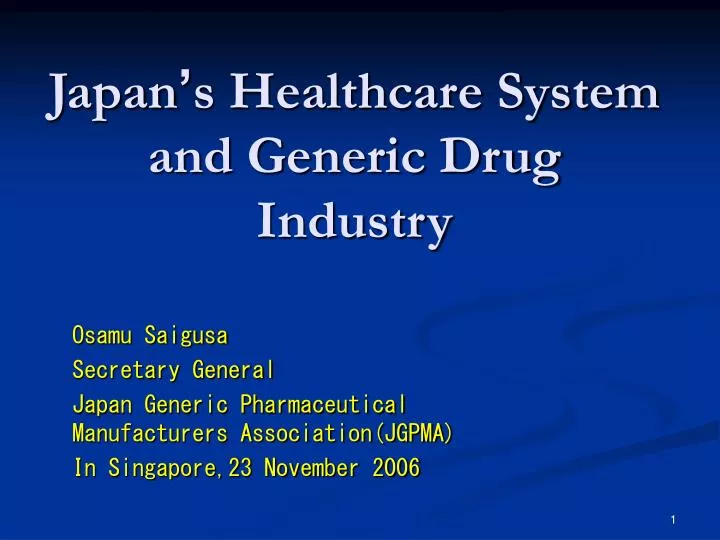japan s healthcare system and generic drug industry