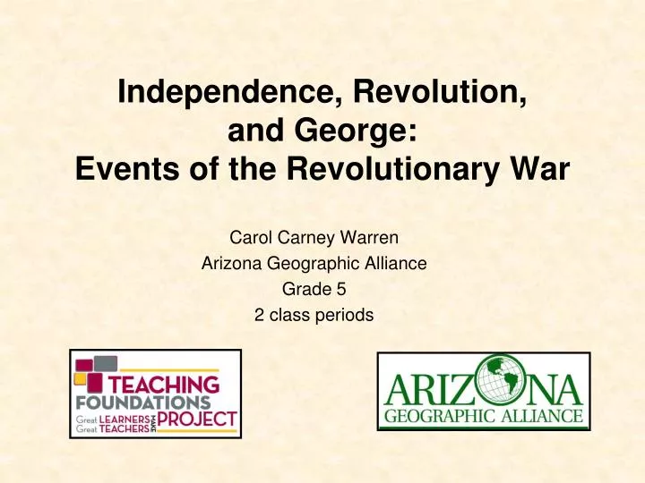 independence revolution and george events of the revolutionary war