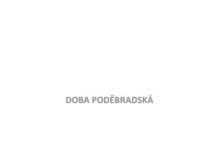 doba pod bradsk