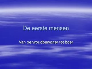 de eerste mensen