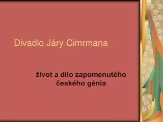 divadlo j ry cimrmana