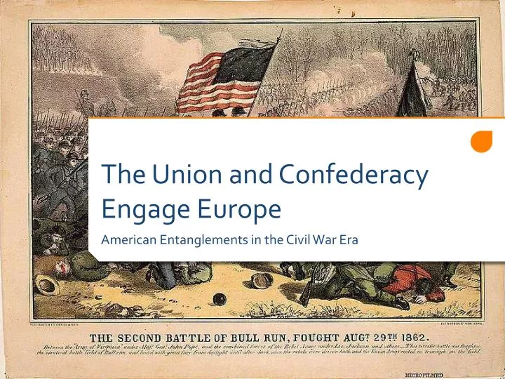 the union and confederacy engage europe