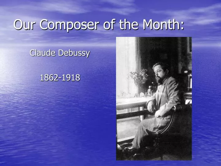 our composer of the month