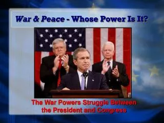 War &amp; Peace - Whose Power Is It?