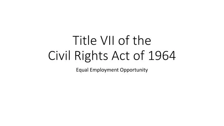 title vii of the civil rights act of 1964