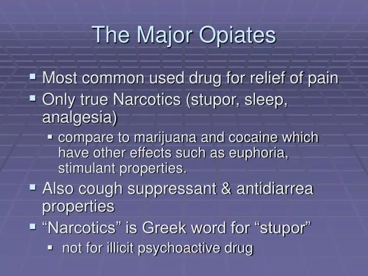 the major opiates