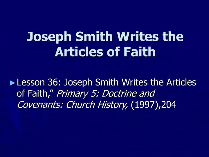 joseph smith writes the articles of faith