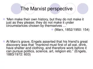 The Marxist perspective