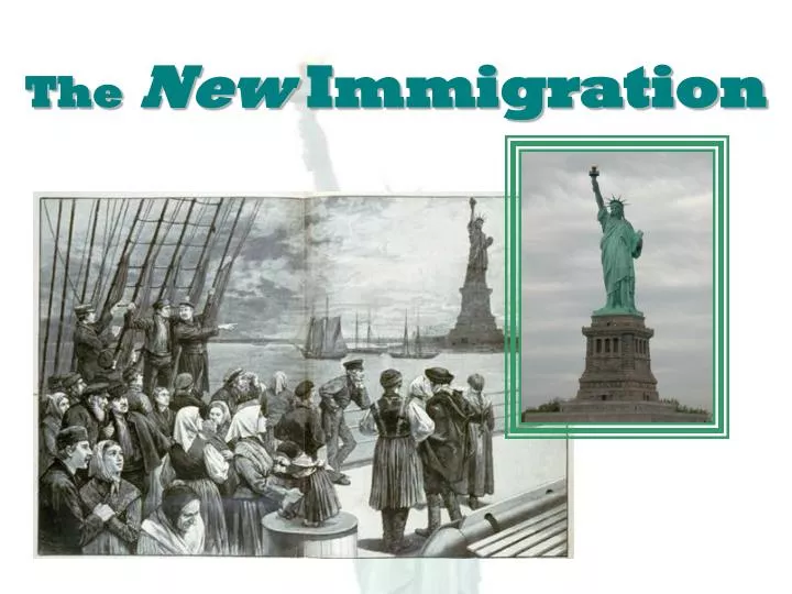 the new immigration