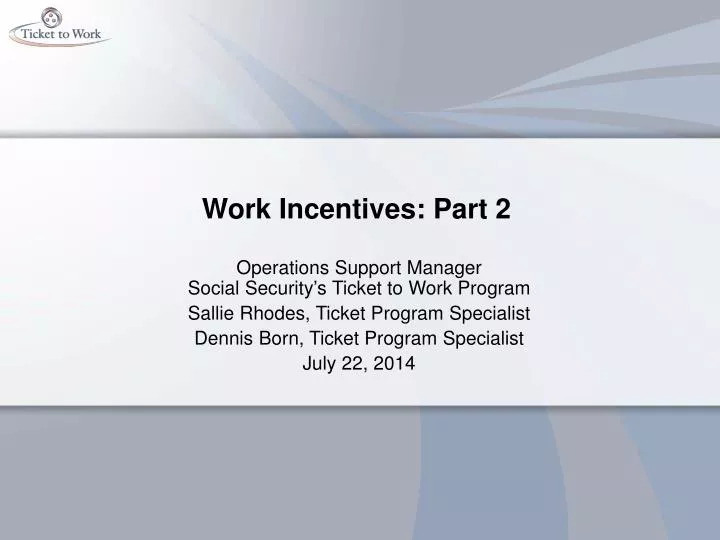 work incentives part 2