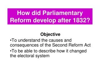 How did Parliamentary Reform develop after 1832?