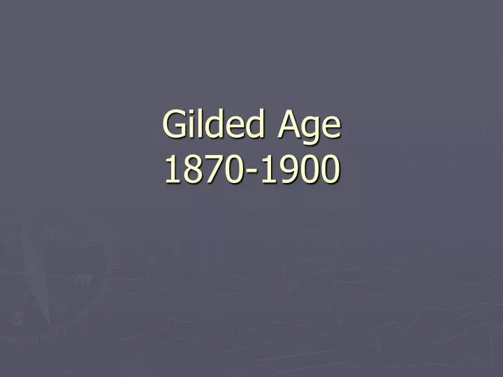 gilded age 1870 1900