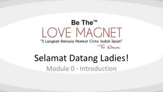 selamat datang ladies