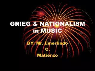 GRIEG &amp; NATIONALISM in MUSIC