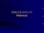 BIBLIOLOGIA IV Hebreus - slide 1