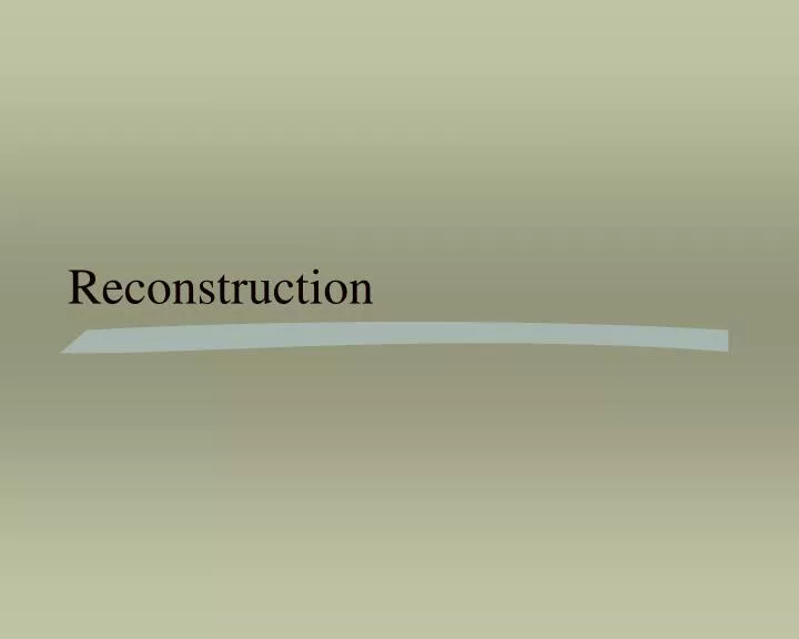 reconstruction