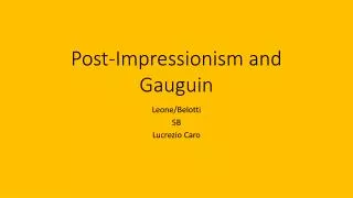 Post-Impressionism and Gauguin