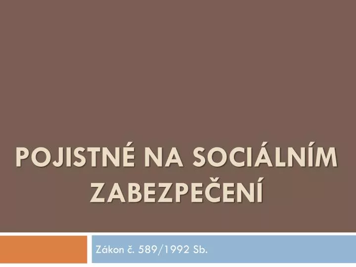 pojistn na soci ln m zabezpe en