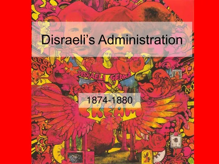 disraeli s administration