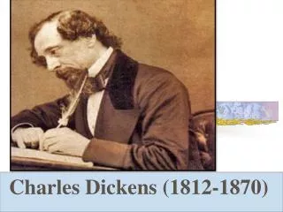 Charles Dickens (1812-1870)