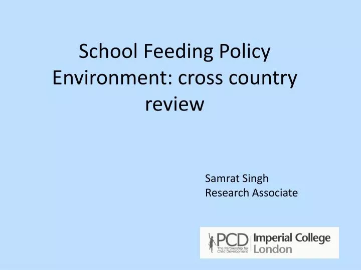 school feeding p olicy environment cross country review