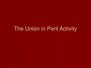 The Union in Peril Activity