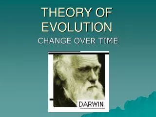 THEORY OF EVOLUTION