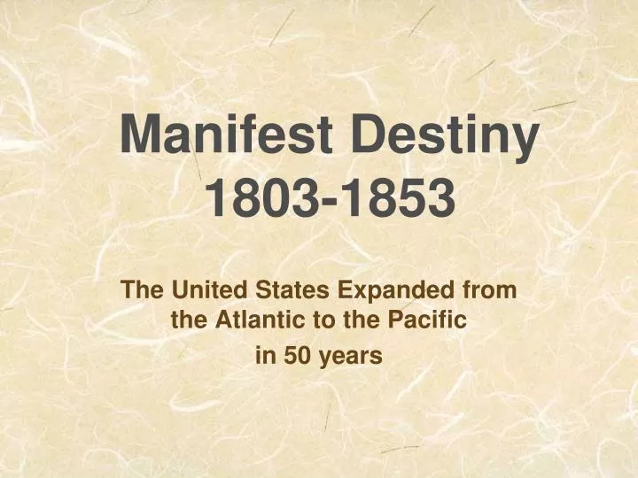 manifest destiny 1803 1853