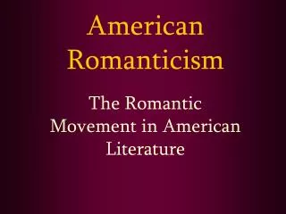 American Romanticism