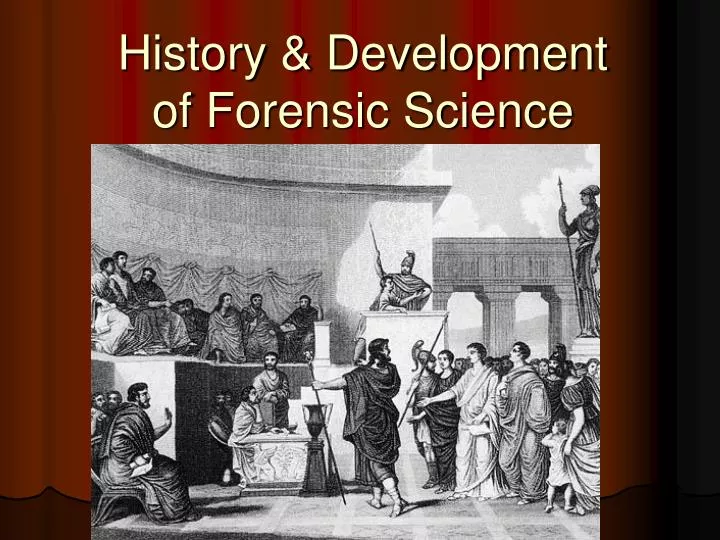 history development of forensic science