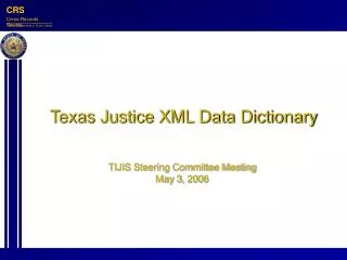 Texas Justice XML Data Dictionary