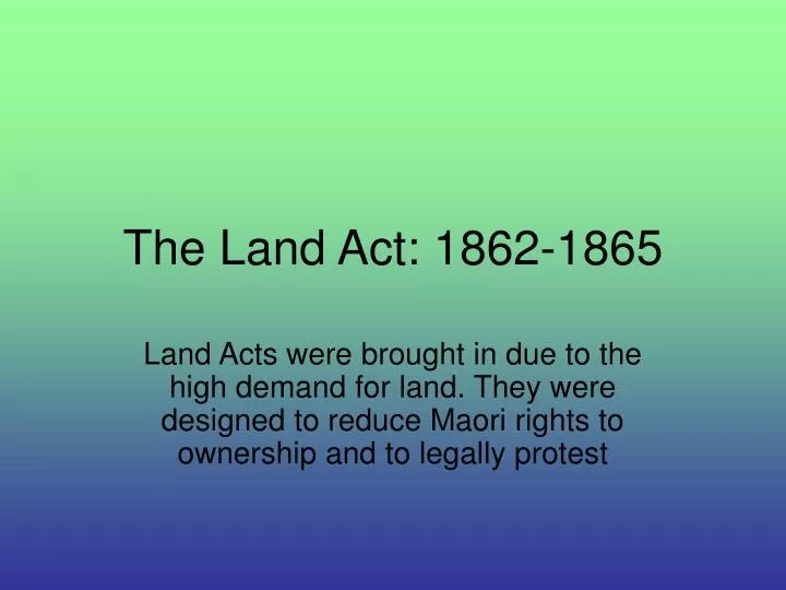 the land act 1862 1865