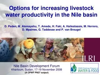 Nile Basin Development Forum Khartoum, Sudan, 17-19 November 2008 (A CPWF PN37 output)