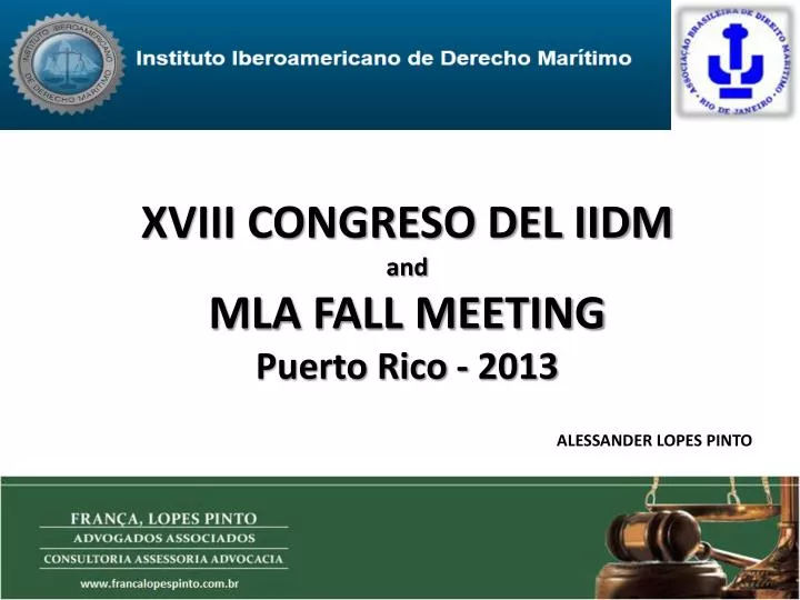 xviii congreso del iidm and mla fall meeting puerto rico 2013