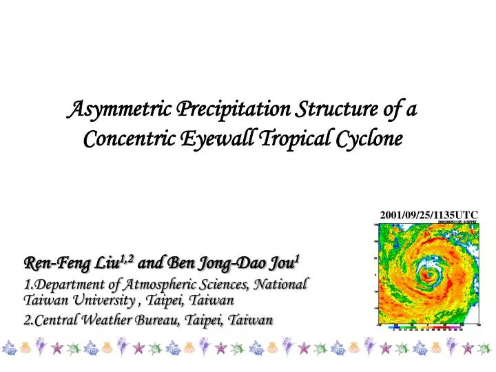 asymmetric precipitation structure of a concentric eyewall tropical cyclone