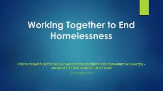 Working Together to End Homelessness