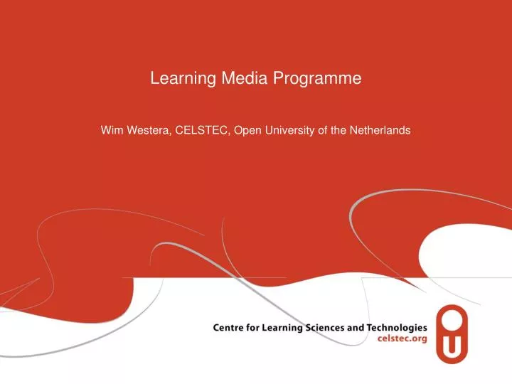 learning media programme wim westera celstec open university of the netherlands